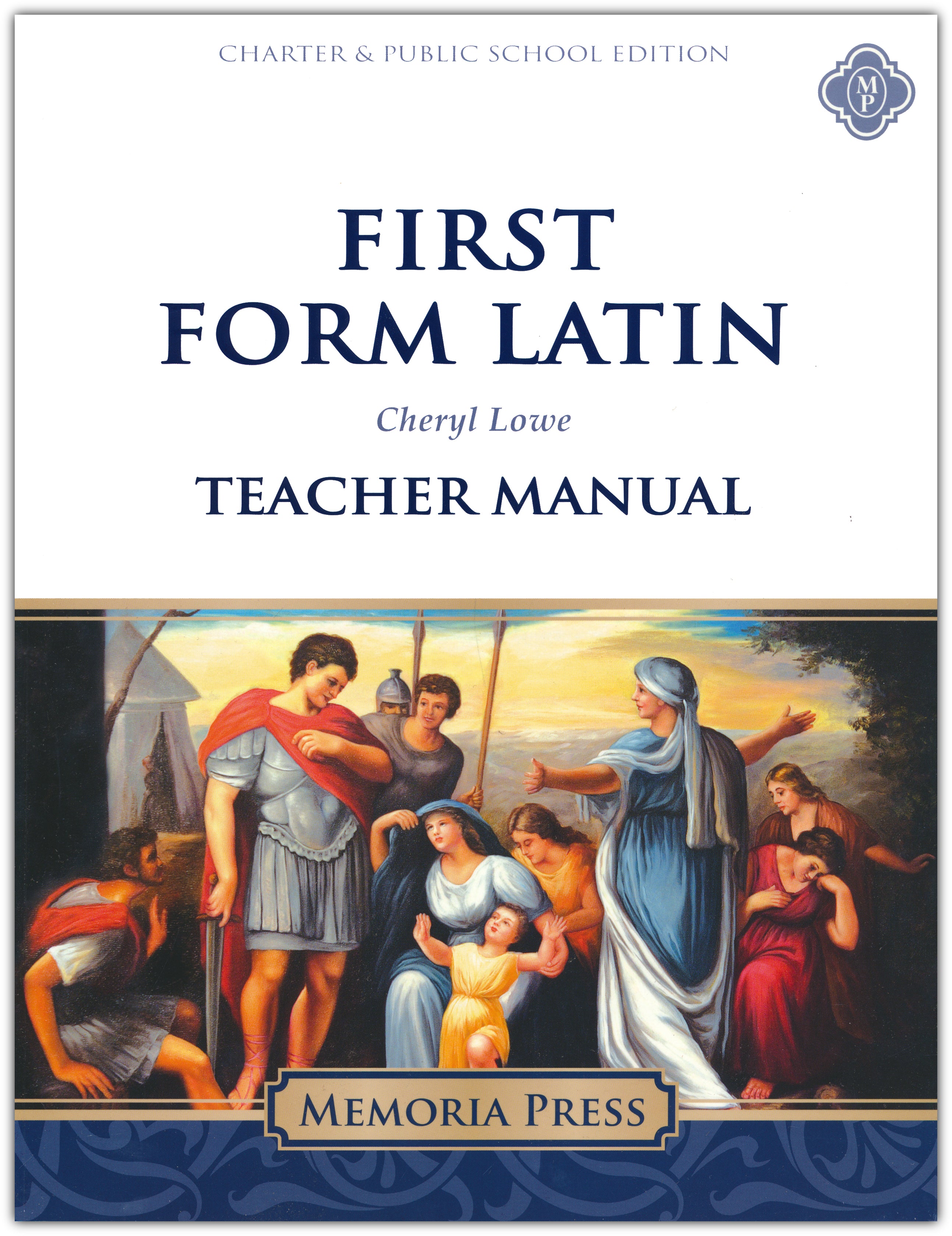 First Form Latin Teacher Manual (Charter Version)