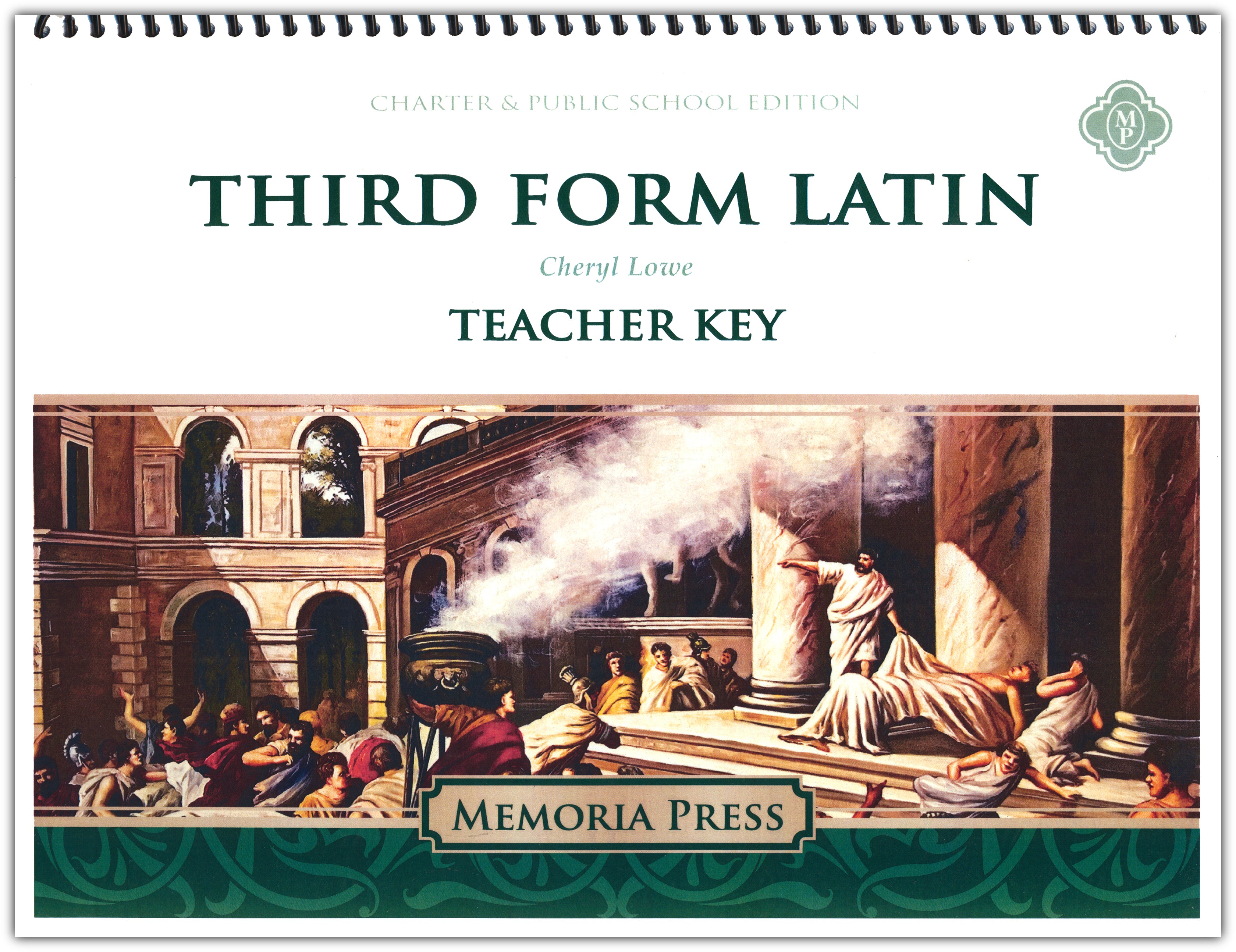 Third Form Latin Teacher Key (for Workbook, Quizzes, and Tests; Charter Version)