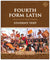 Fourth Form Latin Student Text (Charter Version)