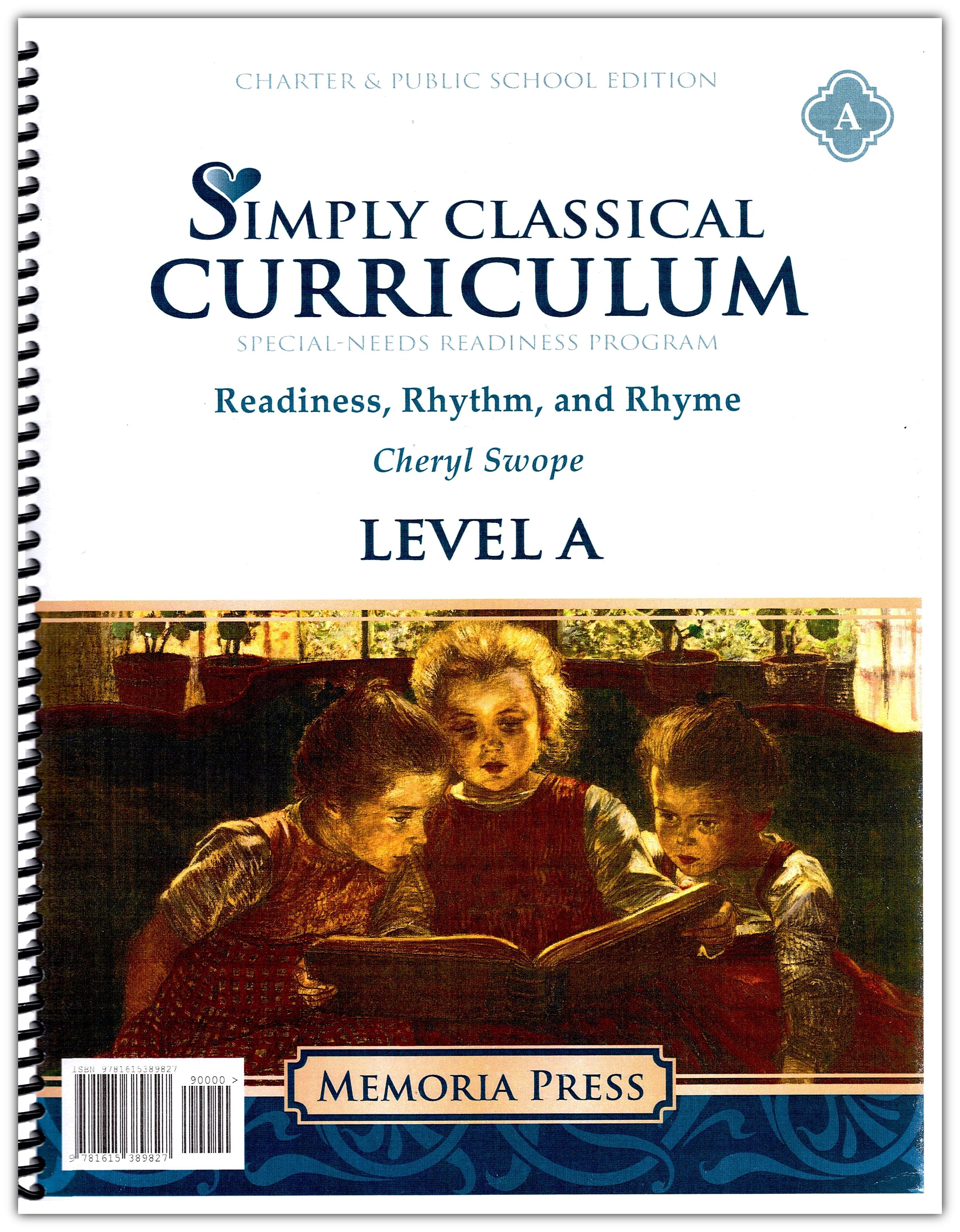 Charter Simply Classical Curriculum Manual: Level A (Charter Version)