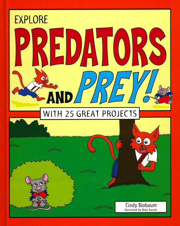 Explore Predators and Prey!