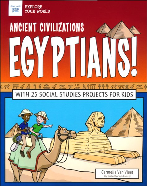 Ancient Civilizations: Egyptians!