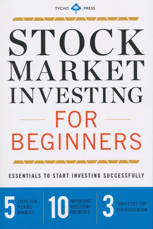 Stock Market Investing for Beginners: Essentials to Start Investing Successfully