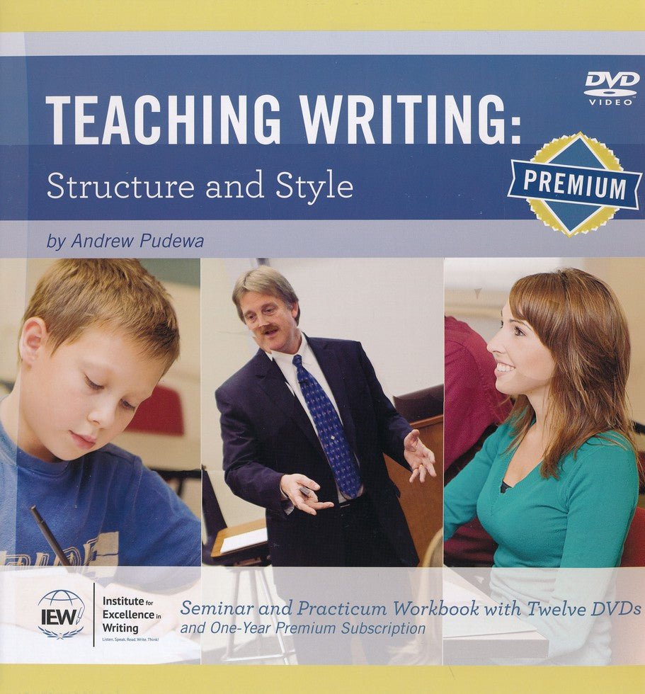 Teaching Writing: Structure and Style---12 DVD's and  Workbook (2nd Edition)