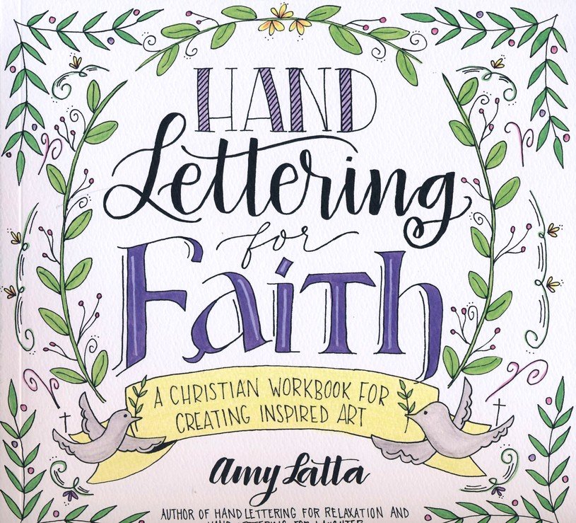 Hand Lettering for Faith: A Christian Workbook for Inspiring Lettered Art