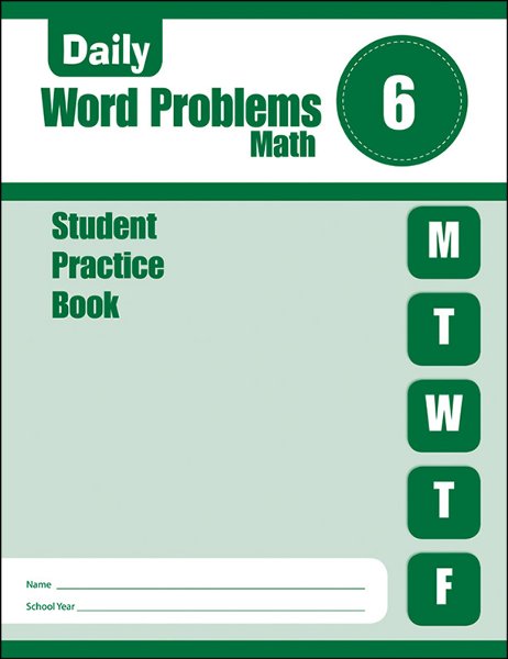 Daily Word Problems, Grade 6 Student Workbook