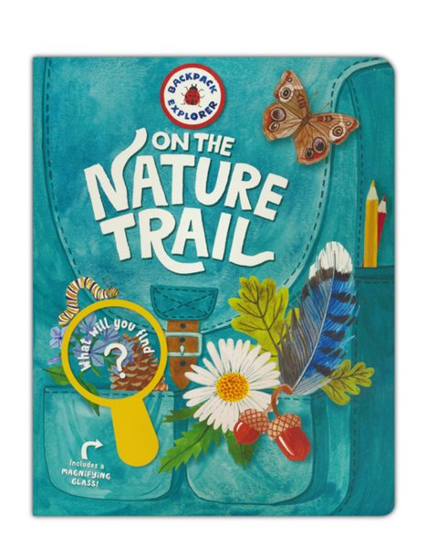 Backpack Explorer: On the Nature Trail: What Will You Find?