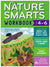 Nature Smarts Workbook, Ages 4-6: Learn about Animals, Soil, Insects, Birds, Plants & More with Nature-Themed Puzzles, Games, Quizzes & Outdoor Science Experiments