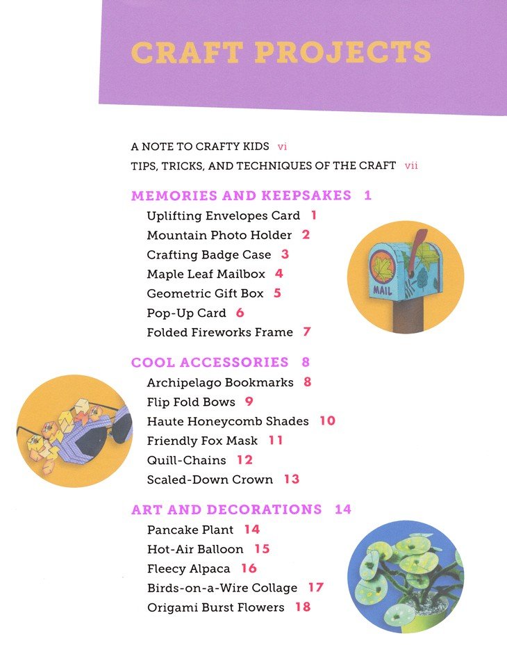 Creative Paper Crafts: 35 Cool, Customizable Projects for Crafty Kids