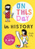 On This Day in History: A Kid's Day-by-Day Guide to 2,675 Significant Events