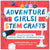 Adventure Girls! STEM Crafts: 40 Activities for Curious, Creative, Courageous Girls