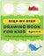 The Beginner Drawing Book for Kids: 20 Edible STEAM Activities and Experiments to Enjoy!--20 Fun and Simple Projects You Can Draw!