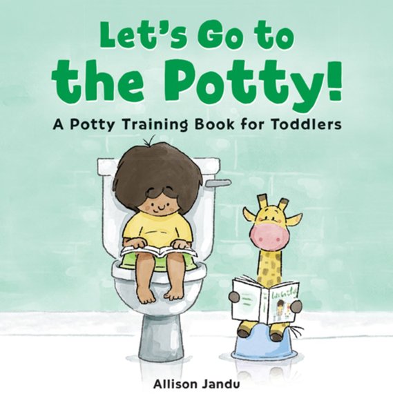 Let's Go to the Potty! (Hardcover): A Potty Training Book for Toddlers