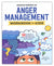 Anger Management Workbook for Kids: 50 Fun Activities to Help Children Stay Calm and Make Better Choices When They Feel Mad