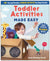 Toddler Activities Made Easy: 100+ Creative Learning Activities for Busy Parents