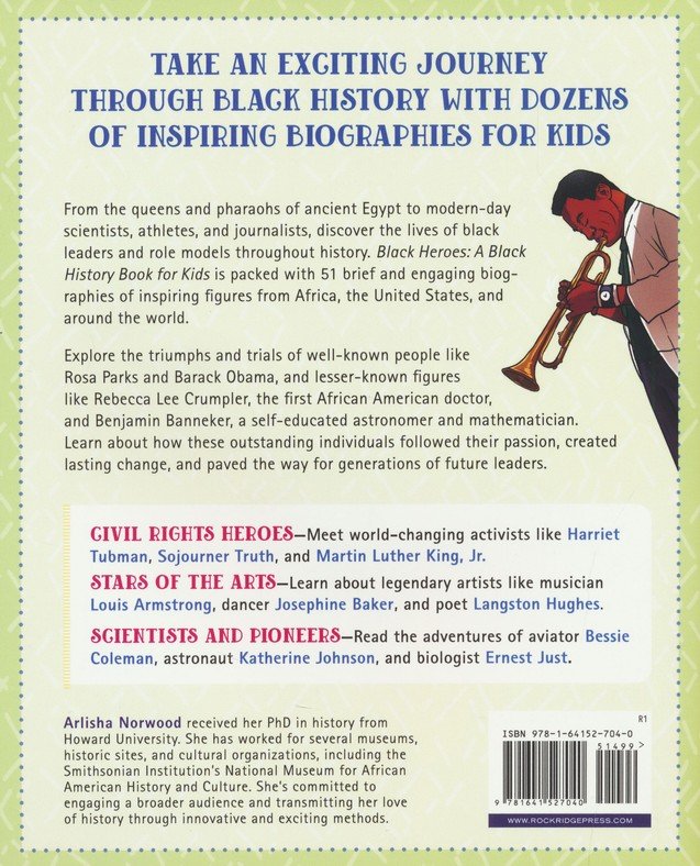 Black Heroes: A Black History Book for Kids, 50 Inspiring People from Ancient Africa to Modern-Day U.S.A.