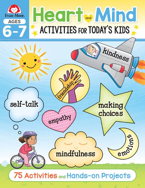 Heart and Mind Activities for Today's Kids, Ages 6 & 7