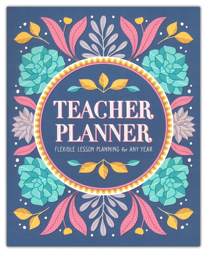 Teacher Planner: Flexible Organization and Lesson Planning for Any Year