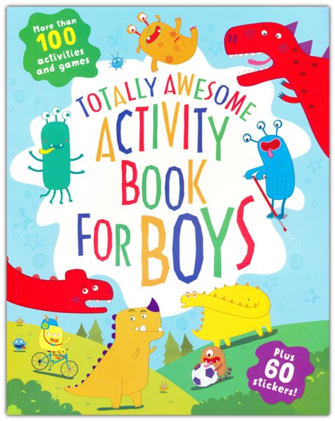 Totally Awesome Activity Book for Boys