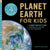 Planet Earth for Kids: A Junior Scientist�s Guide to Water, Air, and Life in Our Ecosphere