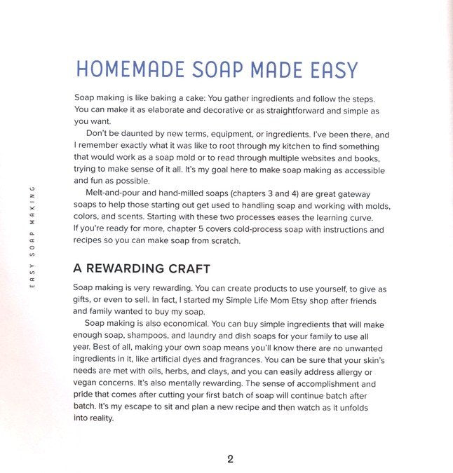 Easy Soap Making: Natural Recipes for Creative Melt-and-Pour, Hand-Milled, and Cold-Process Soaps