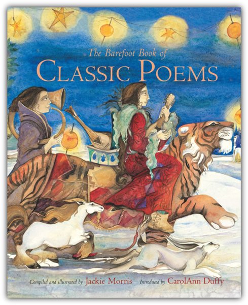 The Barefoot Book of Classic Poems