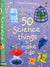 50 Science things to Make and Do