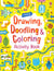 Drawing, Doodling and Coloring Activity Book