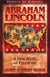 Heroes of History: Abraham Lincoln, A New Birth of Freedom