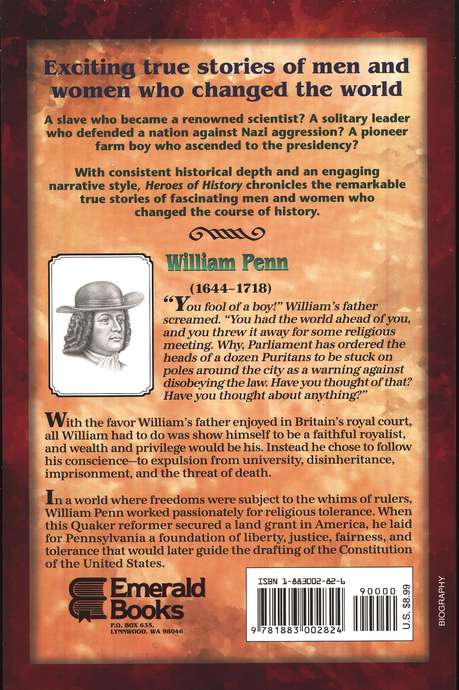 Heroes of History: William Penn, Liberty and Justice For All