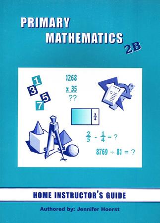 Singapore Math Primary Math Home Instructor's Guide 2B