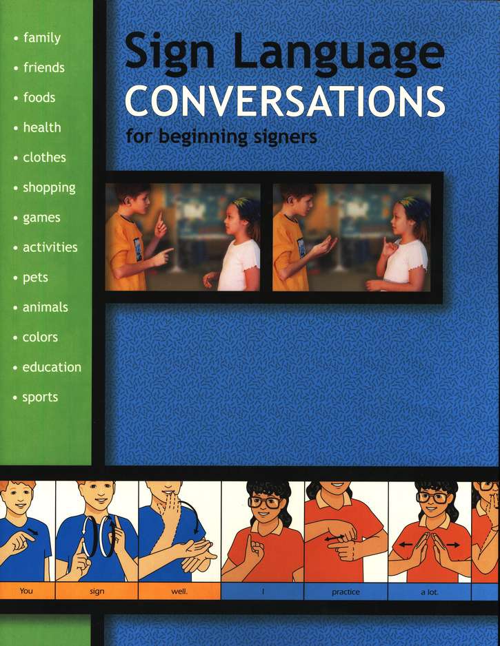 Sign Language Conversations