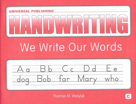 Original Handwriting: We Write Our Words (Book C, Grade 1)