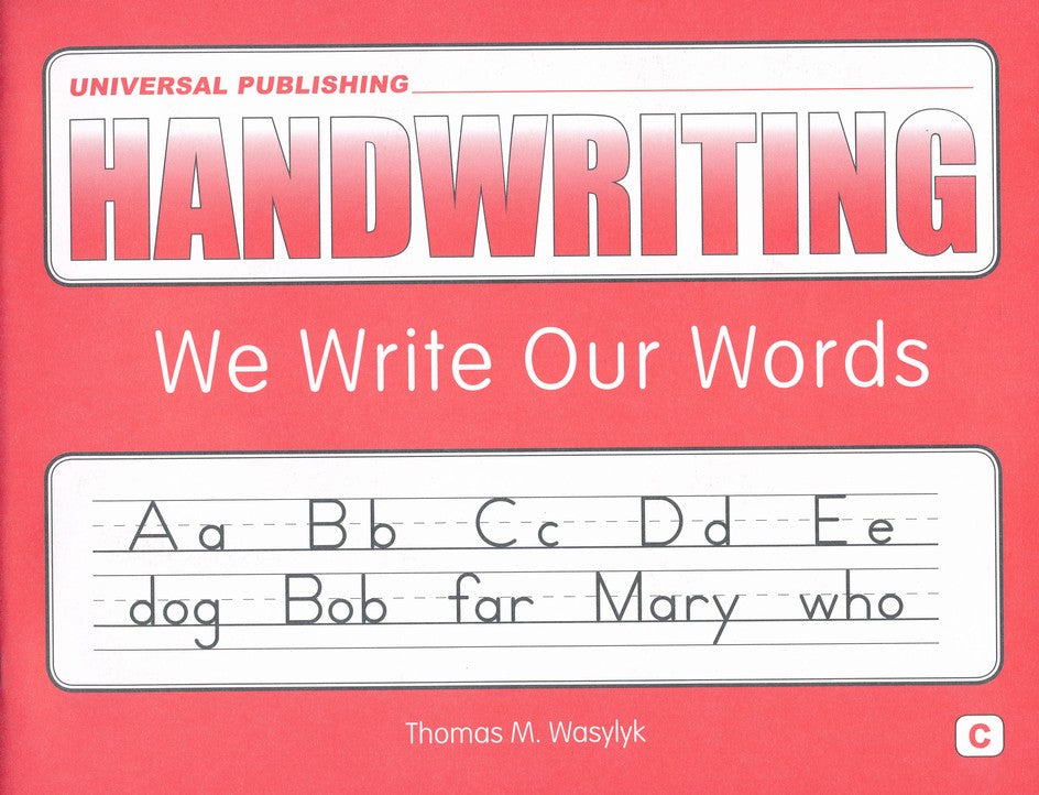 Original Handwriting: We Write Our Words (Book C, Grade 1)