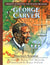 George Washington Carver: America's Scientist