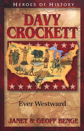 Davy Crockett: Ever Westward