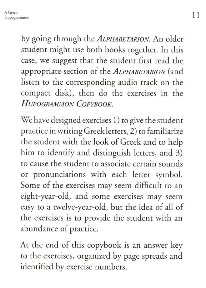 A Greek Hupogrammon: A Beginner's Copybook for the  Greek Alphabet with Pronunciations