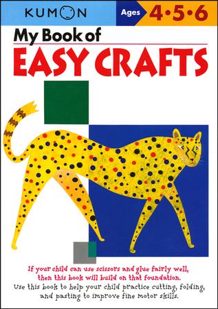 Kumon My Book of Easy Crafts, Ages 4-6