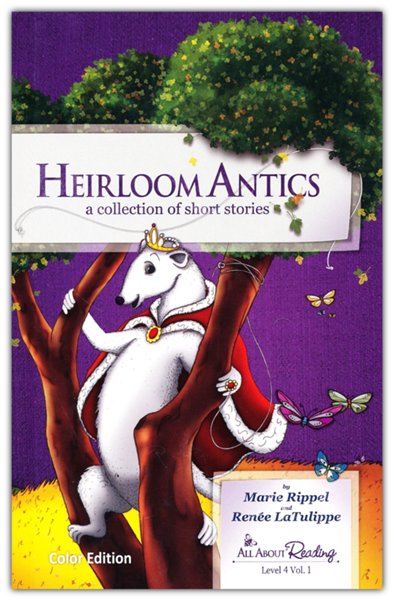 Heirloom Antics Reader (All About Reading Level 4)