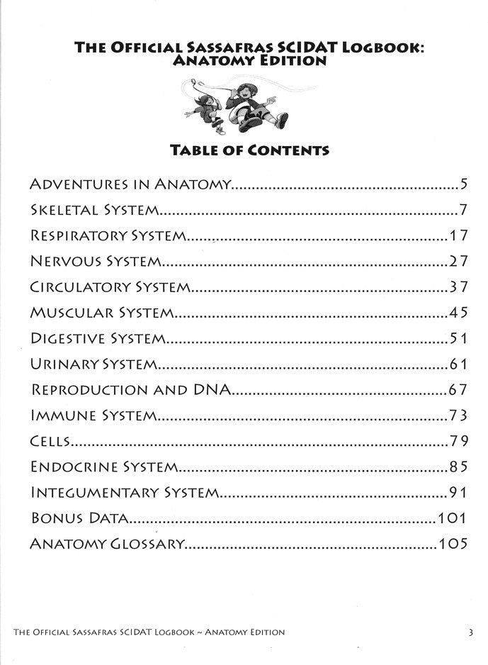 The Official Sassafras SCIDAT Logbook: Anatomy Edition