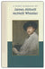 A Short Biography of James Abbott McNeill Whistler