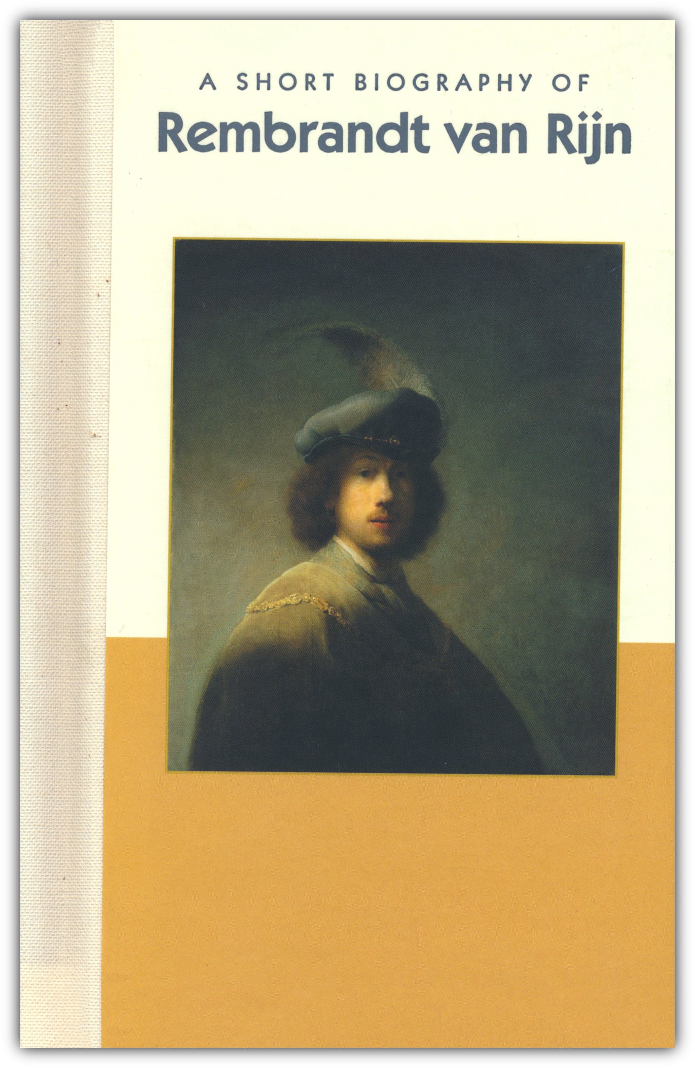 A Short Biography of Rembrandt van Rijn