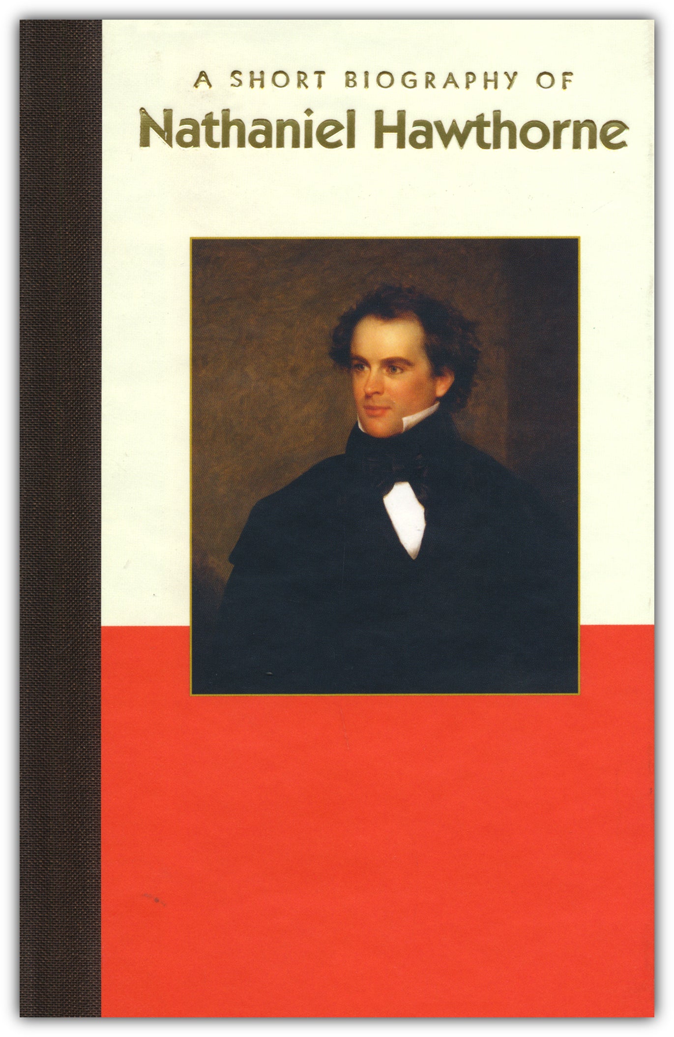 A Short Biography of Nathaniel Hawthorne