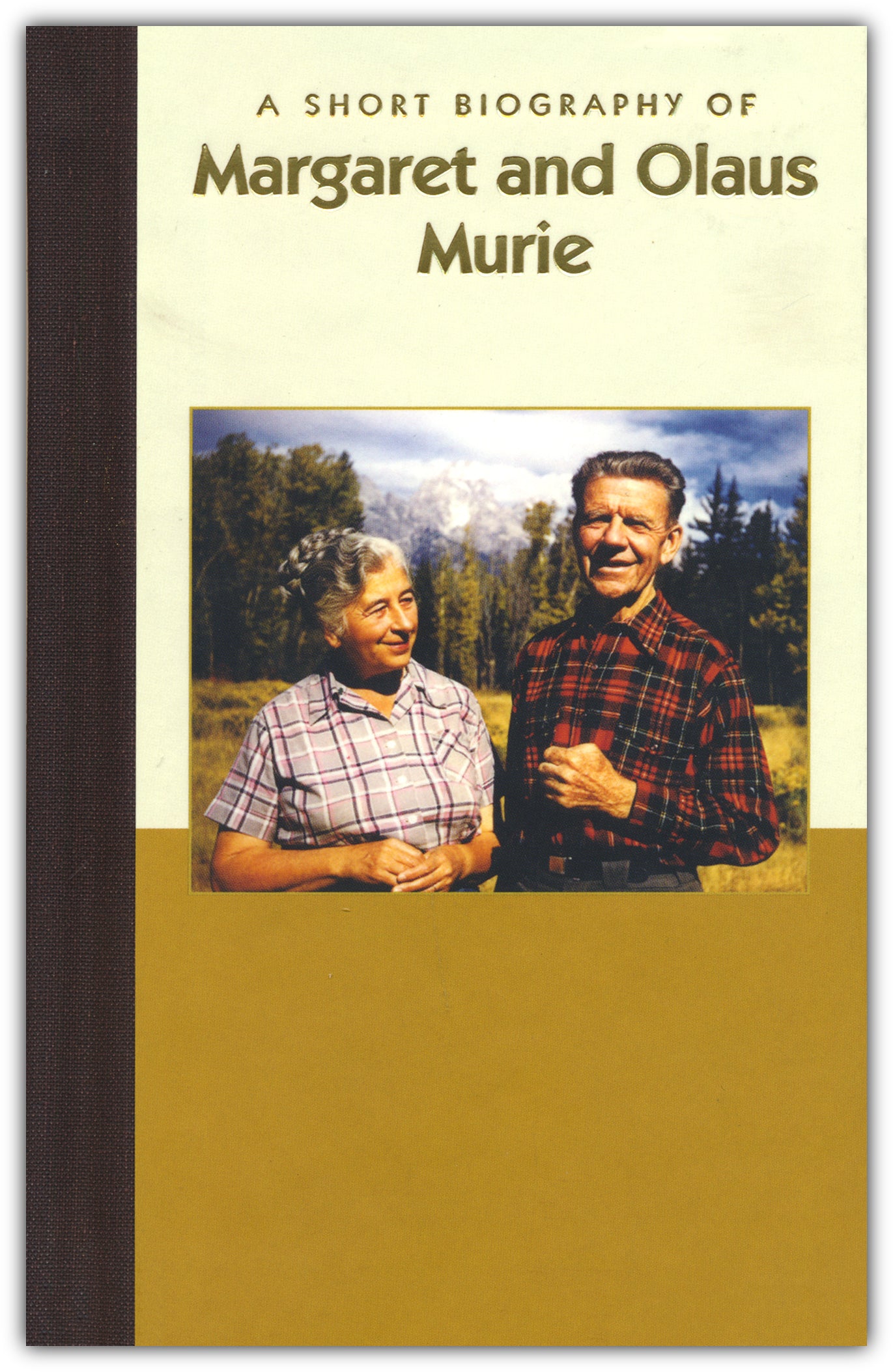 A Short Biography of Margaret and Olaus Murie