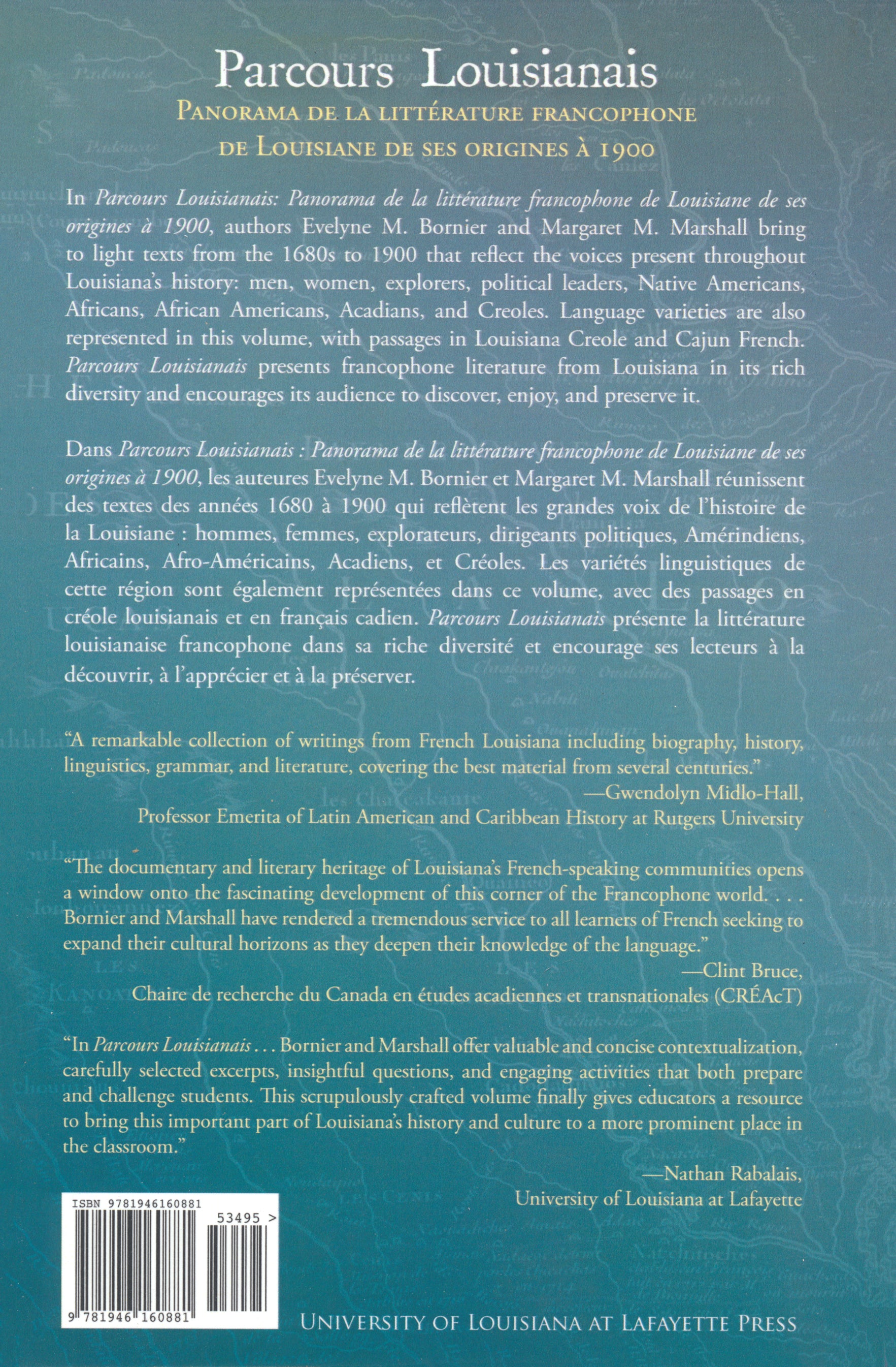 Parcours Louisianais: Panorama de la litt&#233rature francophone de Louisiane de ses origines &#224 1900 (Louisiana Route)