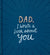 Dad, I Wrote a Book About You