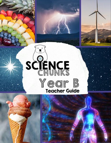 Science Chunks Year B Teacher Guide