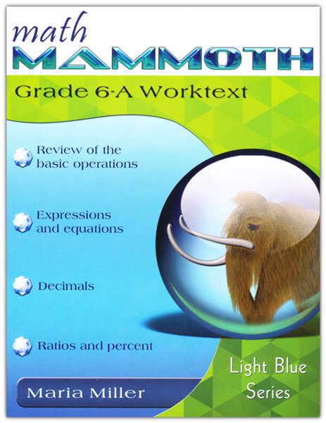 Math Mammoth Grade 6-A Worktext