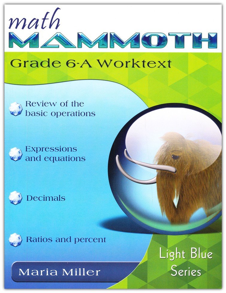 Math Mammoth Grade 6-A Worktext